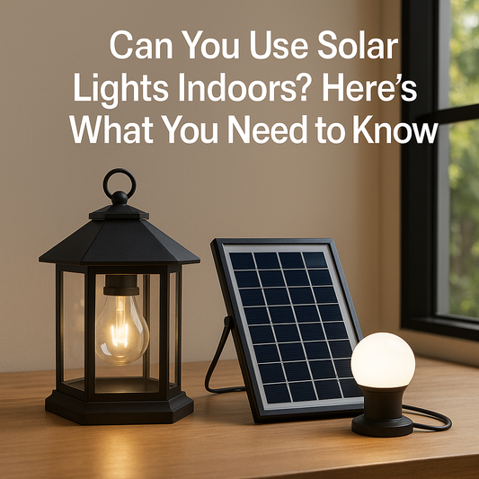 Can You Use Solar Lights Indoors? Here’s What You Need to Know