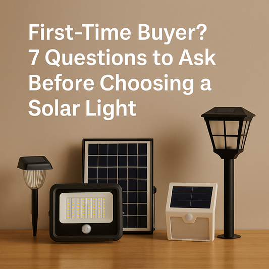 First-Time Buyer? 7 Questions to Ask Before Choosing a Solar Light